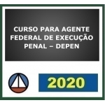 DEPEN - Agente Federal de Execução Penal (CERS 2020) - PÓS EDITAL (Departamento Penitenciário Nacional)